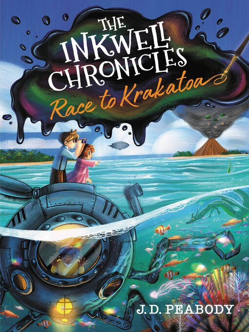 Title details for The Inkwell Chronicles by J. D. Peabody - Available